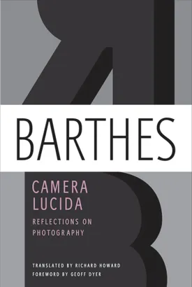 Camera Lucida: Reflections on Photography Paperback  October 12, 2010