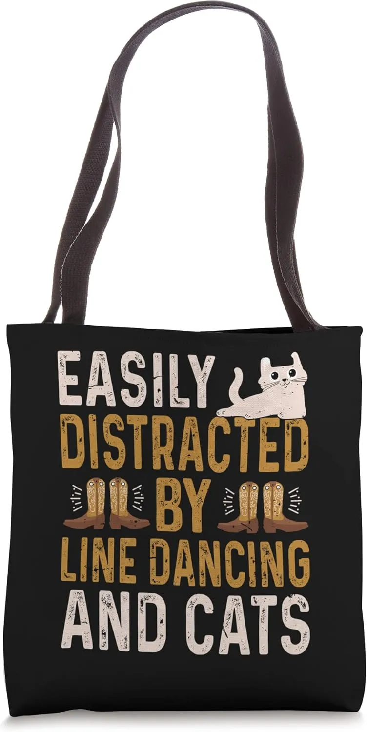 Easily Distracted By Line Dancing And Cats Funny Line Dancer Tote Bag